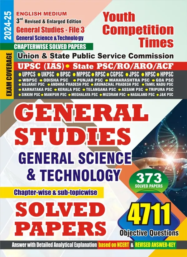 Eng.Med.)POD)General_Studies_File-3_General_Science_&_Technology_Chapterwise_Solved_Papers_(2024-25)