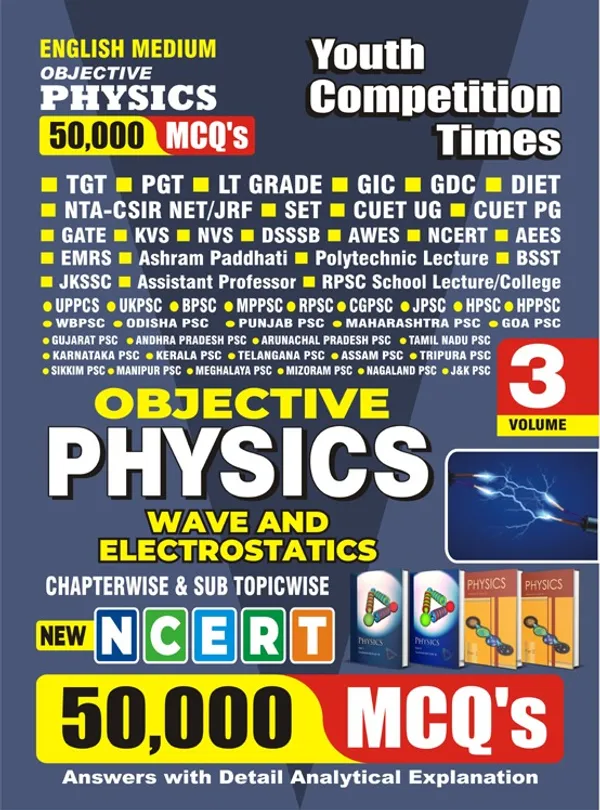 English_Medium)_POD)_Objective_Physics__Wave_And_Electrostatics_Volume-3_Chapterwise_&_Sub_topicwise_new50,000_MCQ'S