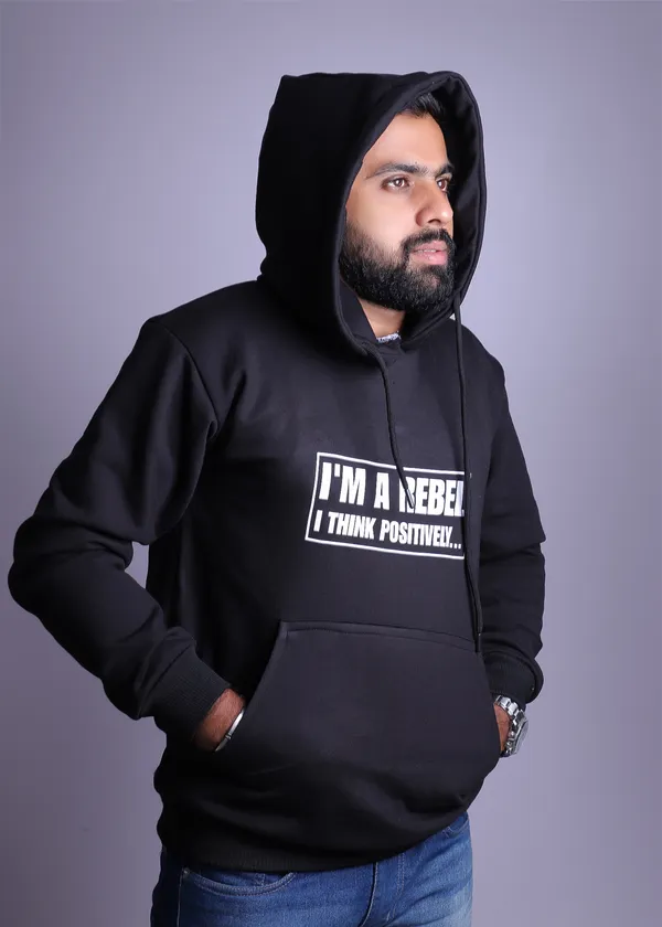 I’m_a_rebel,_I_think_Positively…"_black_hoodie