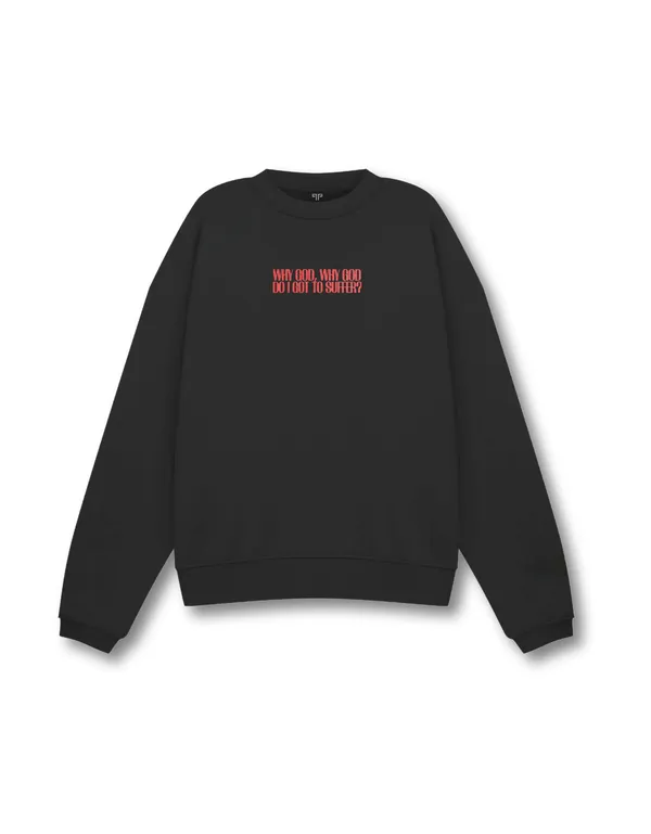 Black_Unisex_Why_god_Full_Sleeve