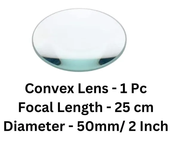 1_Pc_Convex_Lens_Diameter-50_mm_Focal_Length_25_cm_for_Cameras_and_Photography,_Projectors,_School_Science_Project_Work_etc.