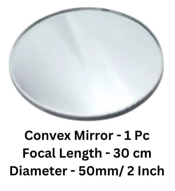 1_Pc_Convex_Mirror_Focal_Length-30_cm_Diameter-50_mm_for_DIY_Science_Experiments,_Projects_Kit,_Microscopes_etc.