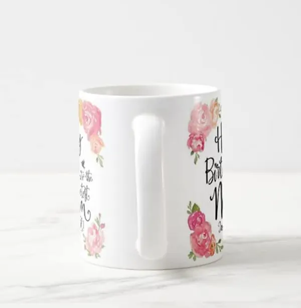 White_Printed_Happy_Birthday_Mom_Ceramic_Mug_For_Coffee_Mug_For_Gift