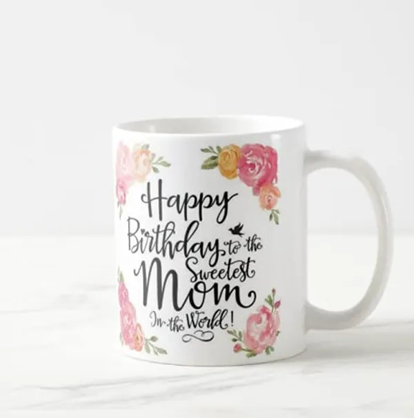 White_Printed_Happy_Birthday_Mom_Ceramic_Mug_For_Coffee_Mug_For_Gift