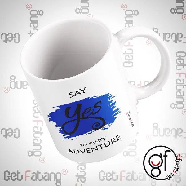White_Coffee_Mug__Always_A_Yes_To_Adventure_Motivational_Printed_Ceramic__Gift_For_Her_/_Him_(350_Ml)_Pack_Of_1