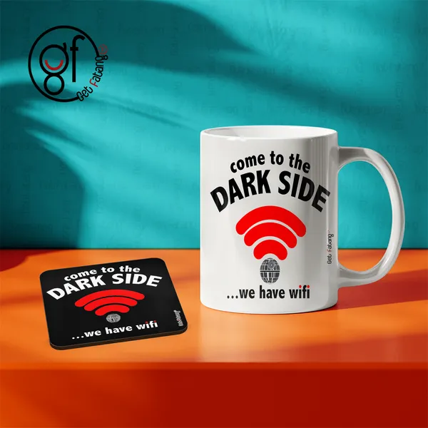 Coffee_Mug_Dark_Side_has_good_WiFi,_Movie_Theme_Printed_MDF_Coaster_and_Ceramic__Combo_Gift_for_Him_and_Her_(350_ML_||_4_inch_x_4_inch)
