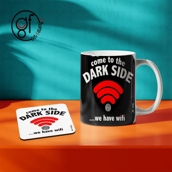 Coffee_Mug_Dark_Side_has_good_WiFi,_Movie_Theme_Printed_MDF_Coaster_and_Ceramic__Combo_Gift_for_Him_and_Her_(350_ML_||_4_inch_x_4_inch)